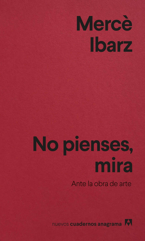  No pienses, mira 