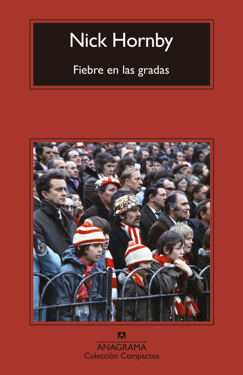 Fiebre en las gradas 