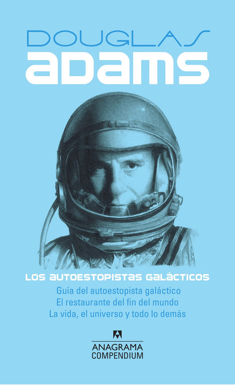  LOS AUTOESTOPISTAS GALÁCTICOS 