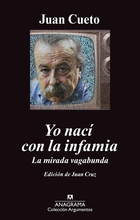  YO NACÍ CON LA INFAMIA 