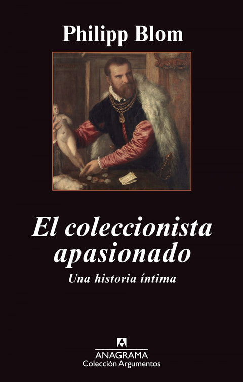  El coleccionista apasionado 