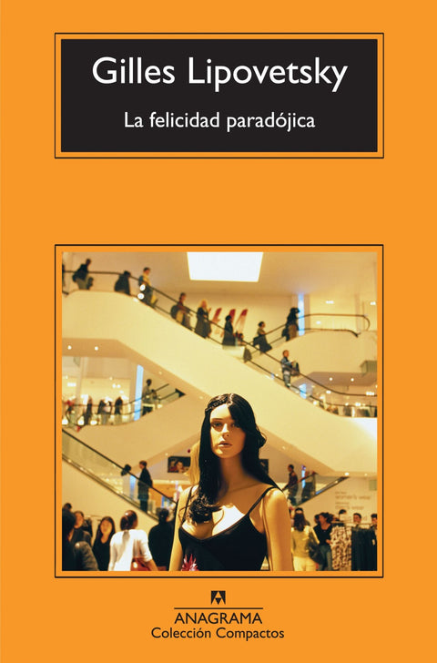  La felicidad paradójica 