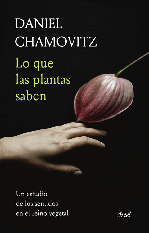  LO QUE LAS PLANTAS SABEN 