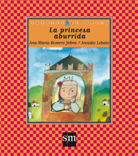  La princesa aburrida 