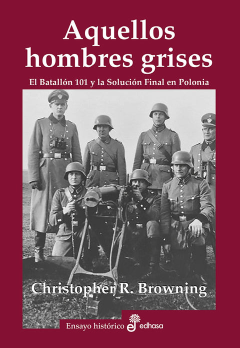  AQUELLOS HOMBRES GRISES 