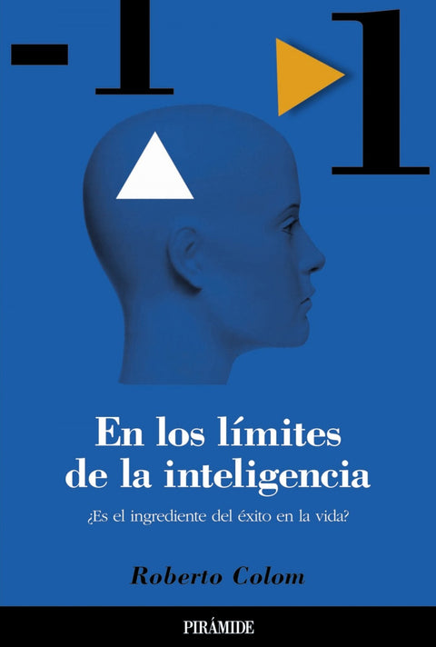  En los limites de la inteligencia, ¿ingrediente exito vida? 