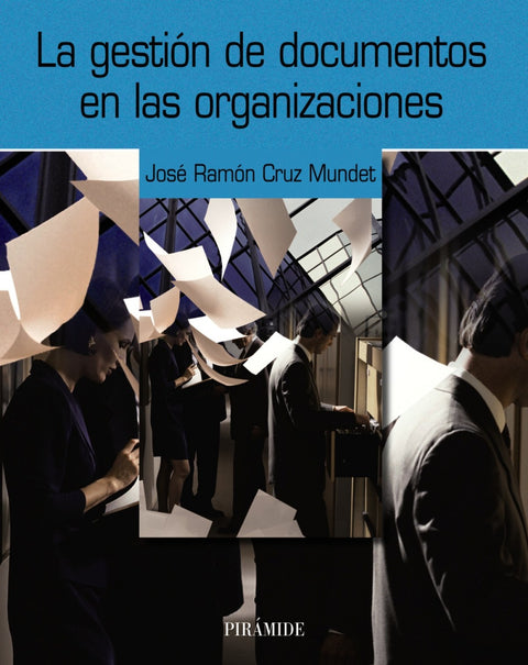  La gestión de documentos en las organizaciones 