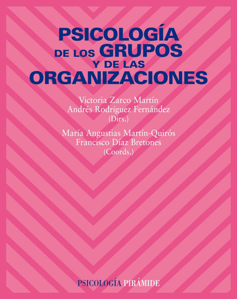  Psicología de los grupos y de las organizaciones 
