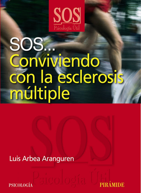  SOS... Conviviendo con la esclerosis múltiple 