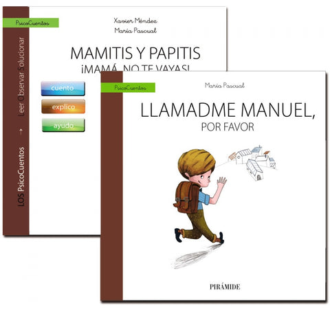 GUíA:MAMá NO TE VAYAS + CUENTO: LLAMADME MANUEL, POR FAVOR 