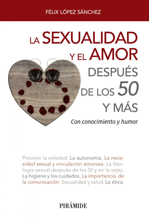  LA SEXUALIDAD Y EL AMOR DESPUES DE LOS 50 Y MAS 