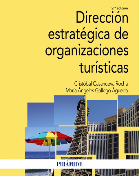  DIRECCIÓN ESTRATÉGICA DE ORGANIZACIONES TURÍSTICAS 
