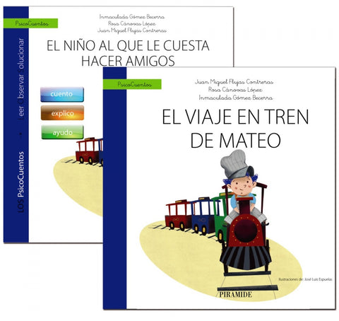 GUÍA: EL NIñO AL QUE LE CUESTA HACER AMIGOS + CUENTO: EL VIAJE EN TREN DE MATEO 