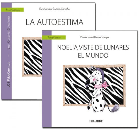  GUÍA: La autoestima + CUENTO: Noelia viste de lunares el mundo 
