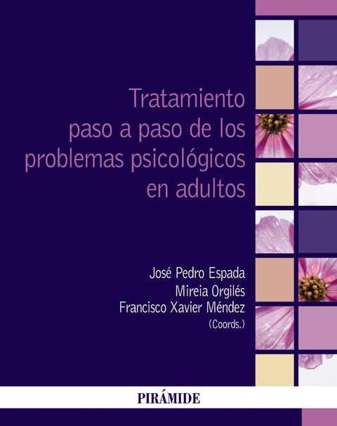  Tratamiento paso a paso de los problemas psicológicos en adultos 