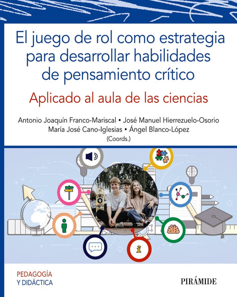  El juego de rol como estrategia para desarrollar habilidades de pensamiento crítico 