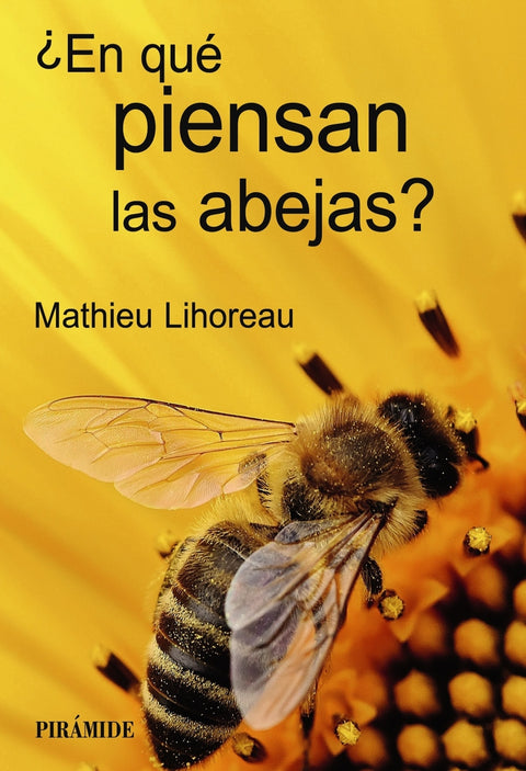  ¿En qué piensan las abejas? 