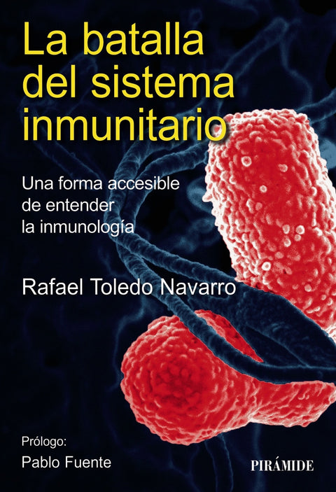  La batalla del sistema inmunitario 