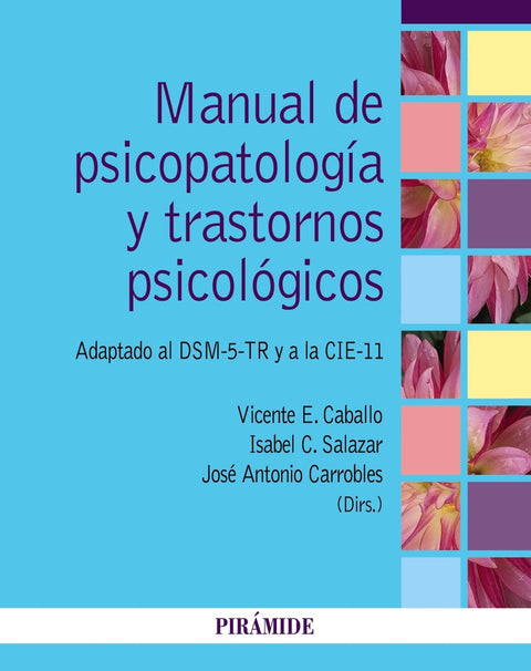  Manual de psicopatología y trastornos psicológicos 