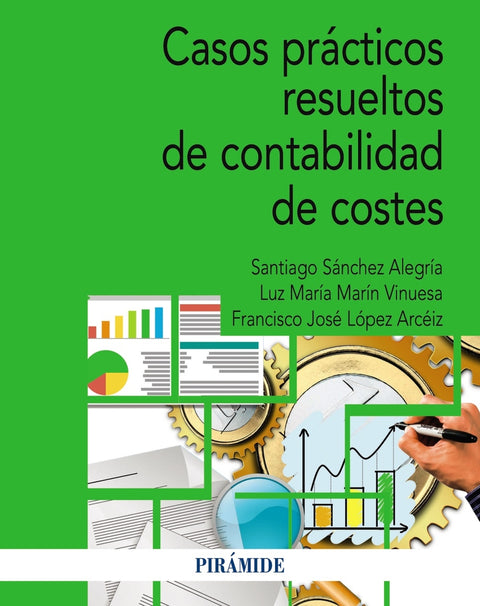  Casos prácticos resueltos de contabilidad de costes 