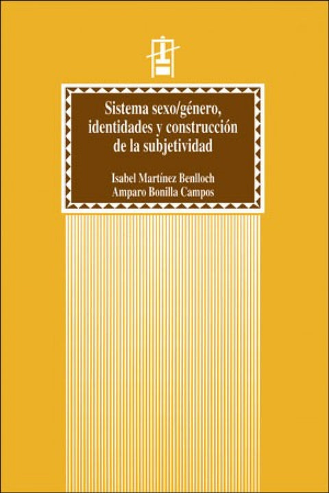  Sistema sexo/genero, identidades y cosntrucción subjetividad 