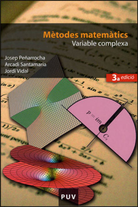  Mètodes matemàtics. Variable complexa (3a ed.) 