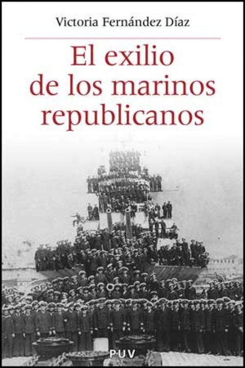  El exilio de los marinos republicanos 