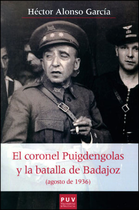  Coronel puigdengolas y batalla de Badajoz 