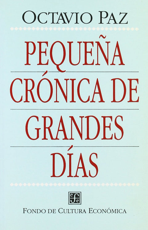 Pequeña crónica de grandes días 