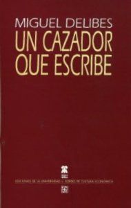  Un cazador que escribe 