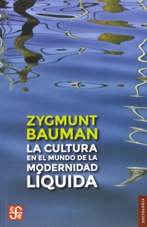  La cultura en el mundo de la modernidad líquida 