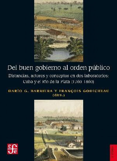  Del buen gobierno al orden público 