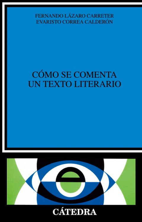  COMO SE COMENTA TEXTO LITERARIO.(CRITICA Y ESTUDIOS LITERA.) 