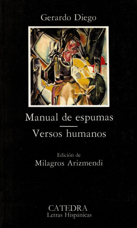  Manual de espumas/ Versos humanos 