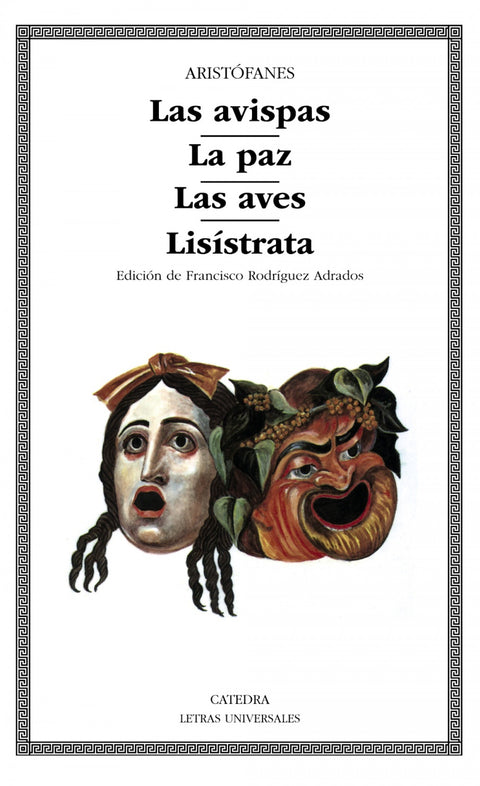  Las avispas;La paz;Las aves;Lisístrata 