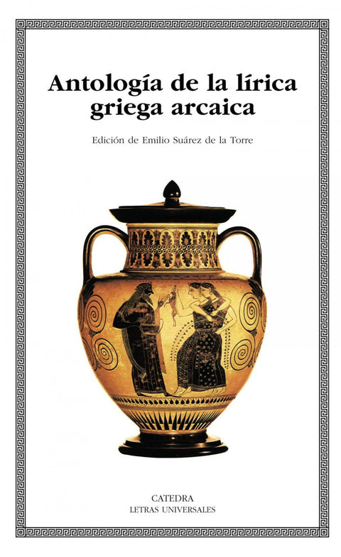  Antología de la lírica griega arcaica 