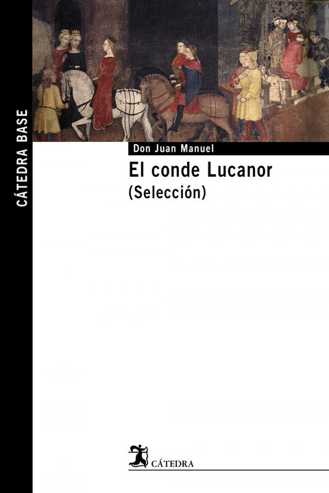  El conde Lucanor. (Selección) 