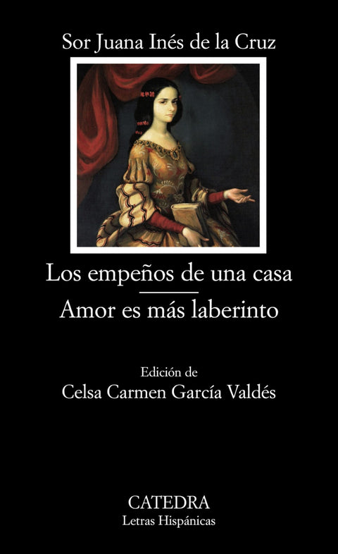  Los empeños de una casa/ Amor es más laberinto 