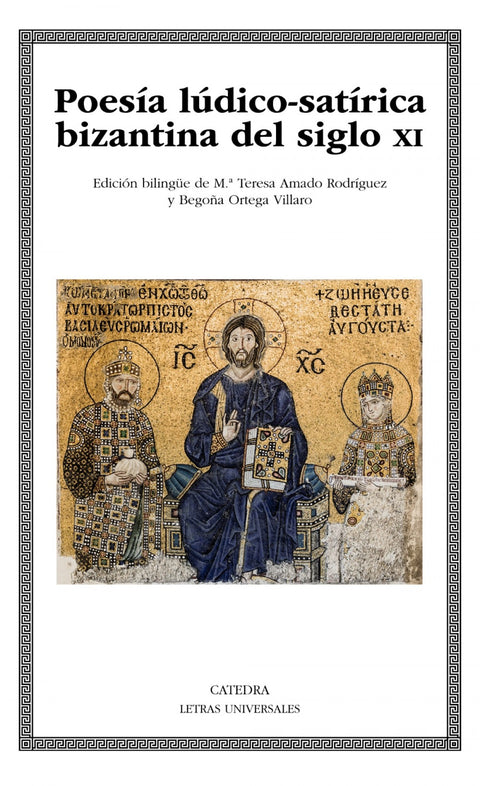  POESÍA LÚDICO-SATÍRICA BIZANTINA DEL SIGLO XI 