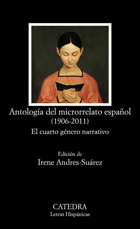  ANTOLOGÍA DEL MICRORRELATO ESPAÑOL (1906-2011) 