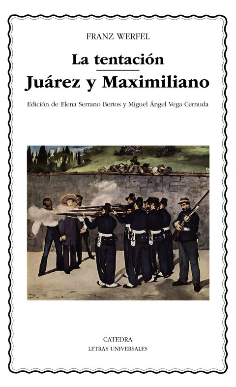  LA TENTACION/JUAREZ Y MAXIMILIANO 