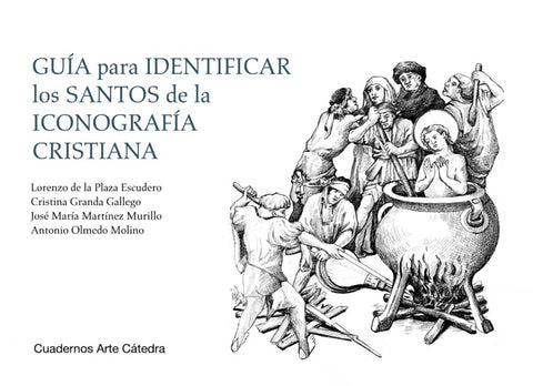  GUIA PARA IDENTIFICAR LOS SANTOS DE LA ICONOGRAFIA CRISTIANA 