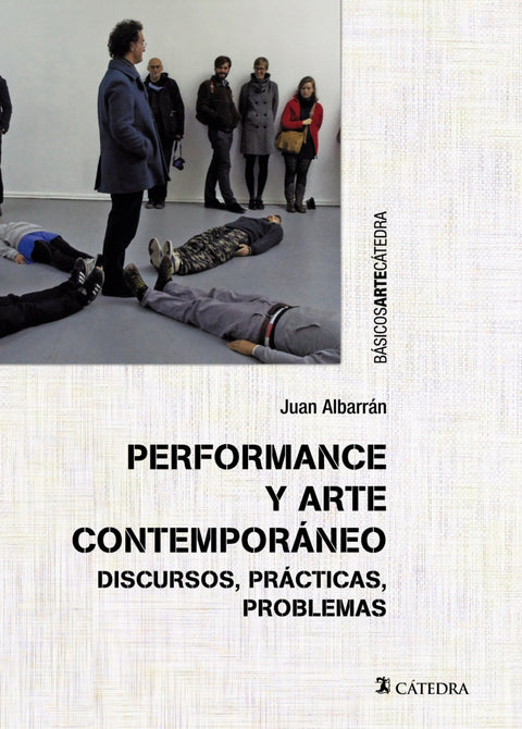  PERFORMANCE Y ARTE CONTEMPORáNEO 