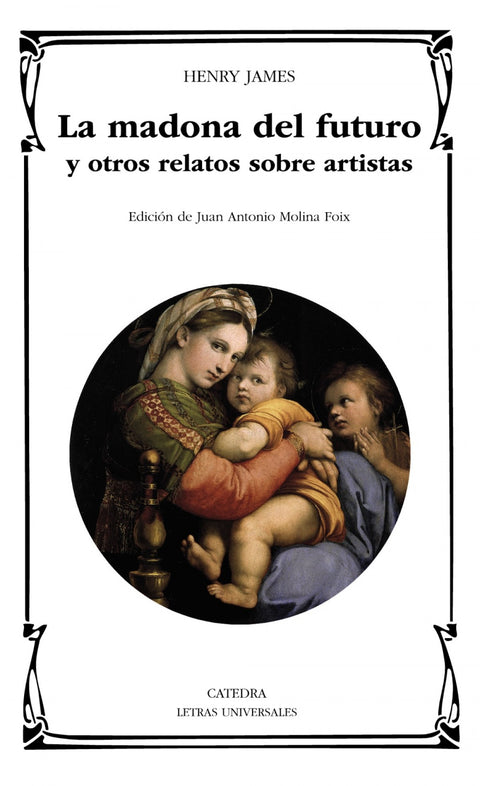  La madona del futuro y otros relatos sobre artistas 