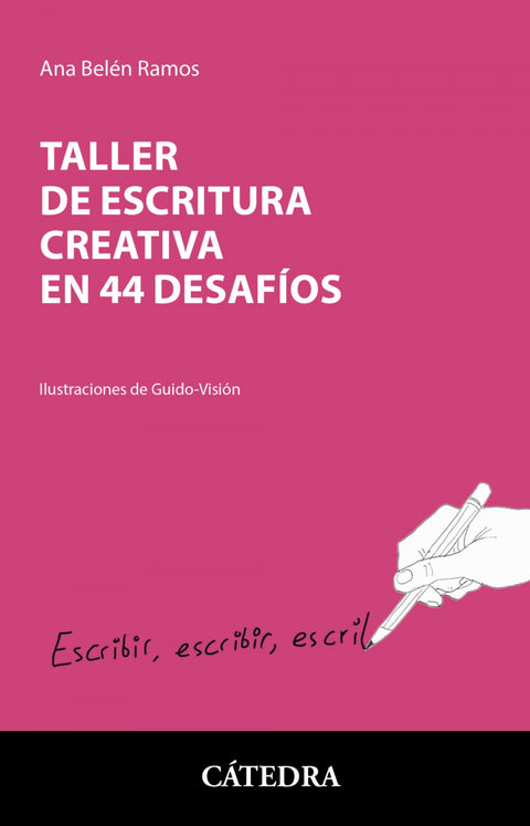  Taller de escritura creativa en 44 desafíos 