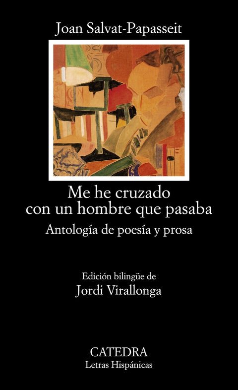  Me he cruzado con un hombre que pasaba 