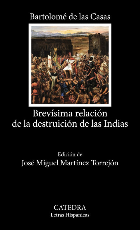  Brevísima relación de la destruición de las Indias 