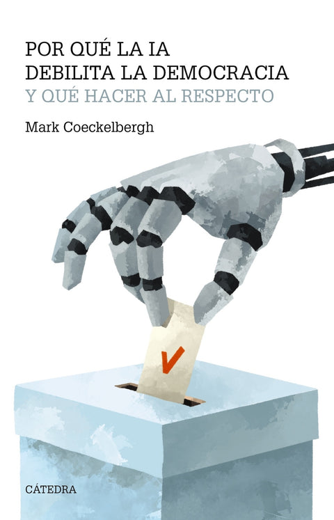 Por qué la IA debilita la democracia y qué hacer al respecto 