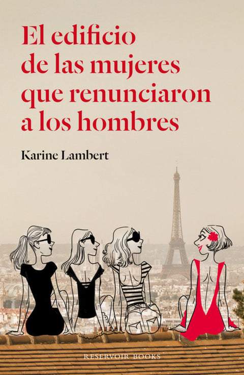  El edificio de las mujeres que renunciaron a los hombres 