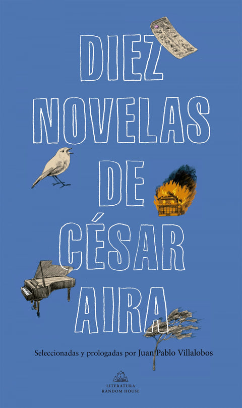  DIEZ NOVELAS DE CESAR AIRA 